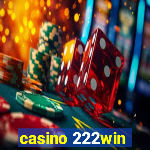 casino 222win